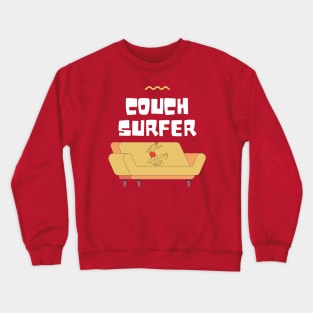 Couch surfer cartoon typography vector art design Crewneck Sweatshirt